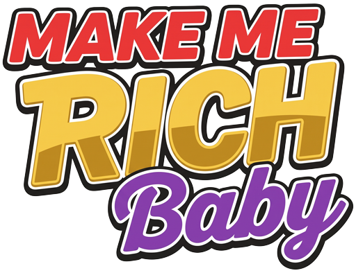 Make Me Rich Baby